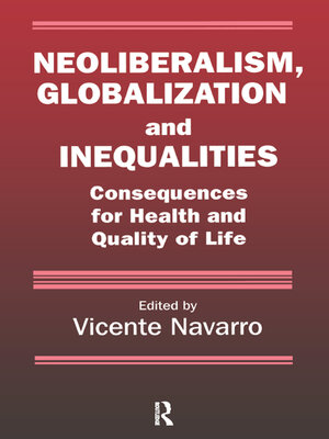 cover image of Neoliberalism, Globalization, and Inequalities